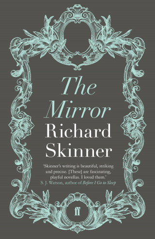 Richard Skinner: The Mirror