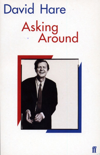 David Hare: Asking Around