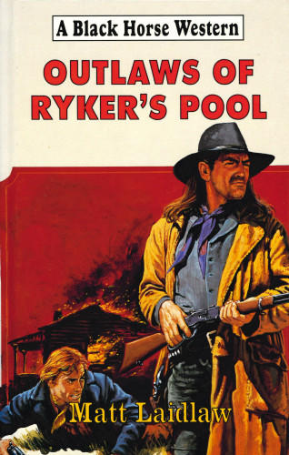 Matt Laidlaw: Outlaws of Ryker's Pool