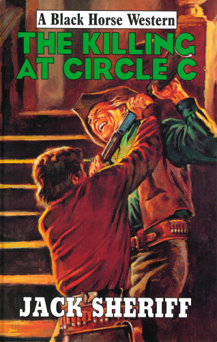 Jack Sheriff: The Killing at Circle C
