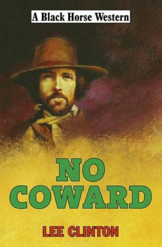 Lee Clinton: No Coward