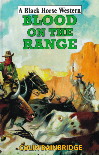 Colin Bainbridge: Blood on The Range