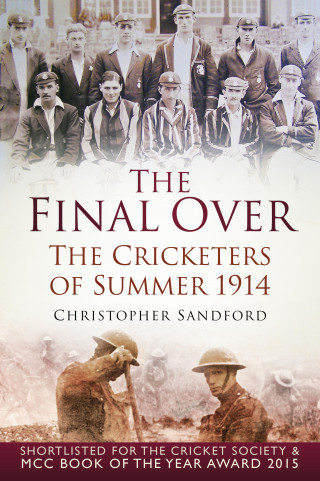 Christopher Sandford: The Final Over