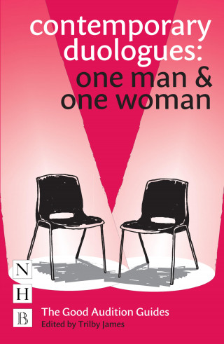 Trilby James: Contemporary Duologues: One Man & One Woman