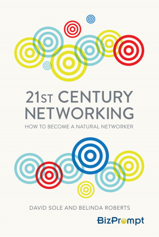 David Sole, Belinda Roberts: 21st-Century Networking