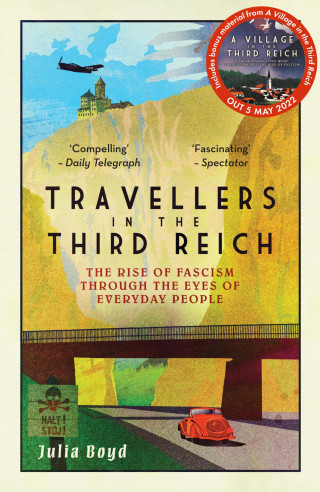 Julia Boyd: Travellers in the Third Reich