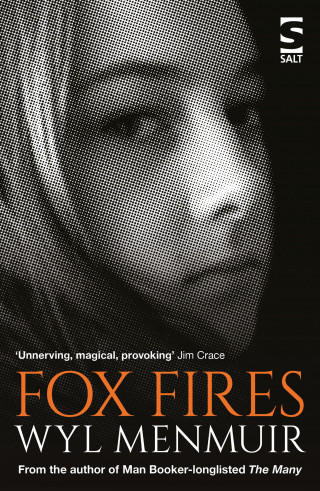 Wyl Menmuir: Fox Fires