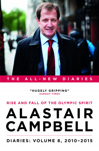 Alastair Campbell: Alastair Campbell Diaries: Volume 8