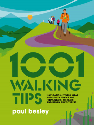 Paul Besley: 1001 Walking Tips