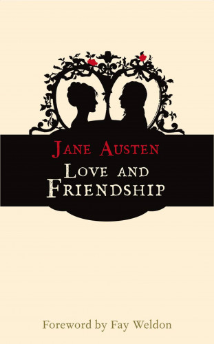 Jane Austen: Love and Friendship