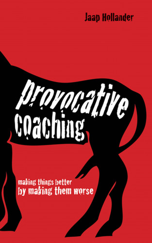 Jaap Hollander: Provocative Coaching