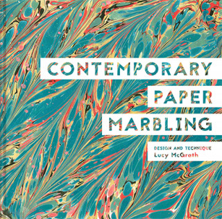 Lucy McGrath: Contemporary Paper Marbling