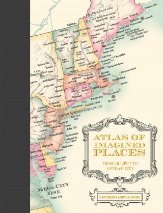 Matt Brown, Rhys B. Davies: Atlas of Imagined Places