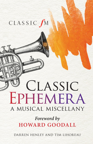 Darren Henley, Tim Lihoreau: Classic Ephemera