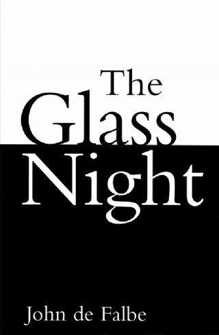 John de Falbe: The Glass Night