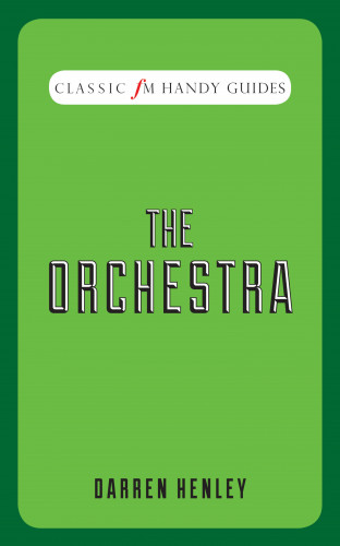 Darren Henley: The Orchestra