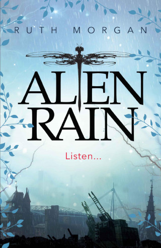 Ruth Morgan: Alien Rain