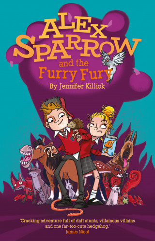 Jennifer Killick: Alex Sparrow and the Furry Fury