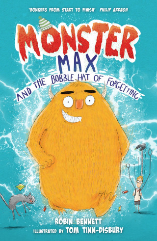 Robin Bennett: Monster Max and the Bobble Hat of Forgetting