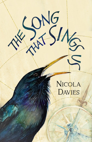 Nicola Davies: The Song That Sings Us