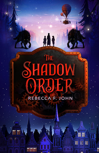 Rebecca John: The Shadow Order