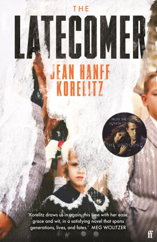 Jean Hanff Korelitz: The Latecomer