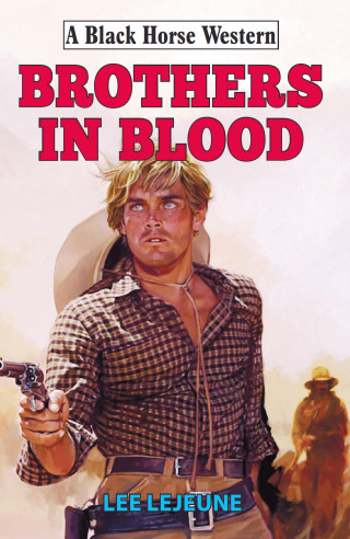 Lee Lejeune: Brothers in Blood