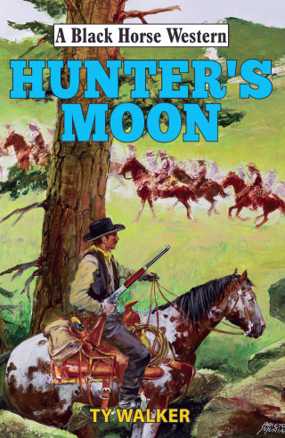 Ty Walker: Hunter's Moon