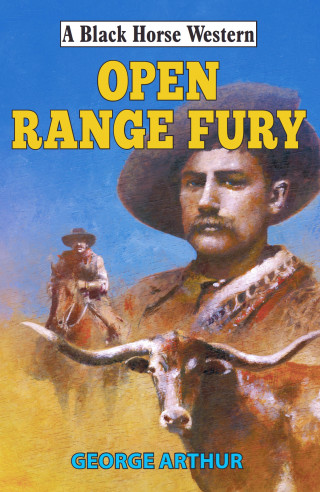 George Arthur: Open Range Fury