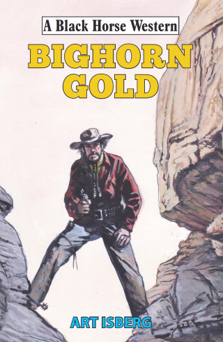 Art Isberg: Bighorn Gold