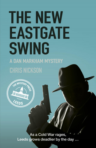 Chris Nickson: The New Eastgate Swing