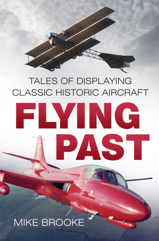 Wing Commander Mike Brooke AFC RAF: Flying Past