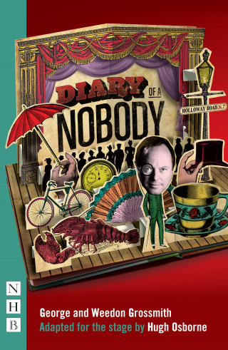 George and Weedon Grossmith: Diary of a Nobody (Stage Version) (NHB Modern Plays)