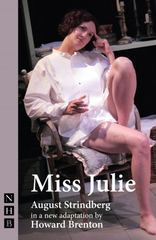 August Strindberg: Miss Julie (NHB Classic Plays)