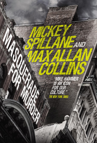 Mickey Spillane, Max Allan Collins: Mike Hammer - Masquerade for Murder