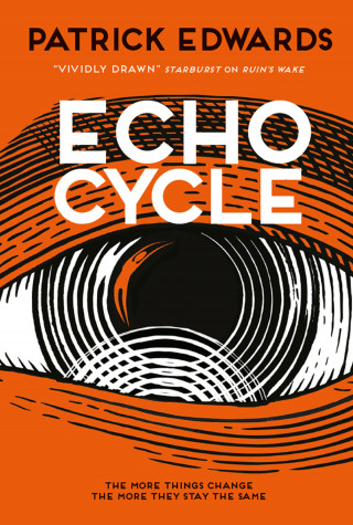 Patrick Edwards: Echo Cycle
