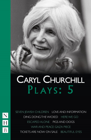 Caryl Churchill: Caryl Churchill Plays: Five (NHB Modern Plays)