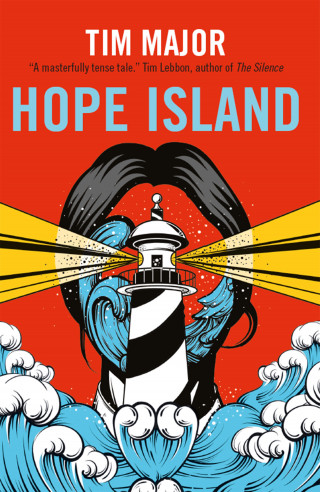 Tim Major: Hope Island