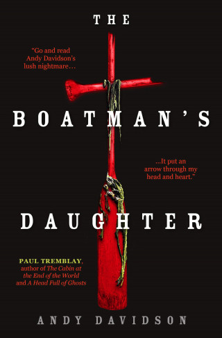 Andy Davidson: The Boatman's Daughter