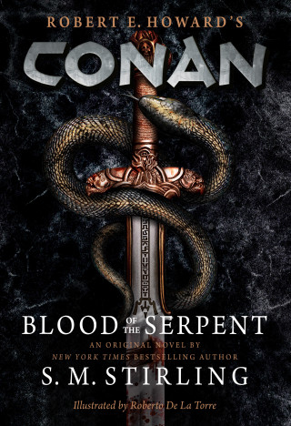 S. M. Stirling: Conan - Blood of the Serpent