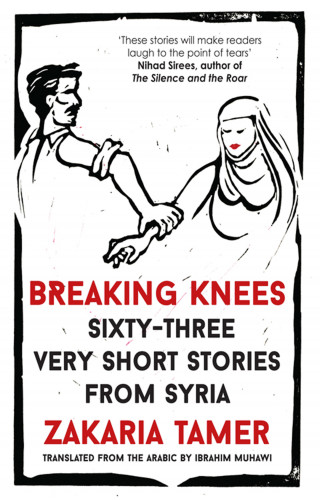 Zakaria Tamer: Breaking Knees