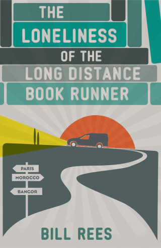 Bill Rees: The Loneliness of the Long Distance Book Runner