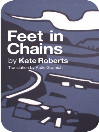 Kate Roberts: Feet in Chains