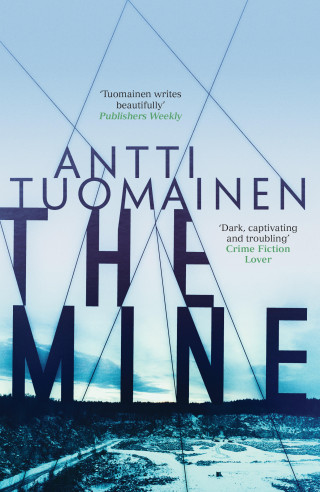 Antti Tuomainen: The Mine