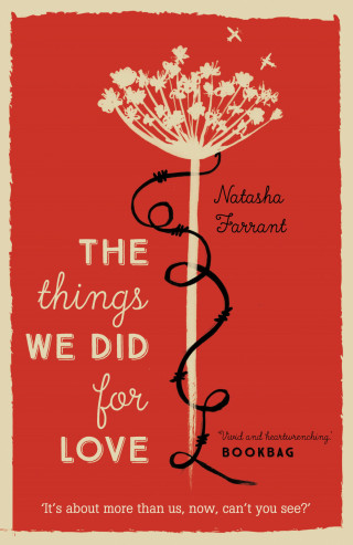 Natasha Farrant: The Things We Did for Love