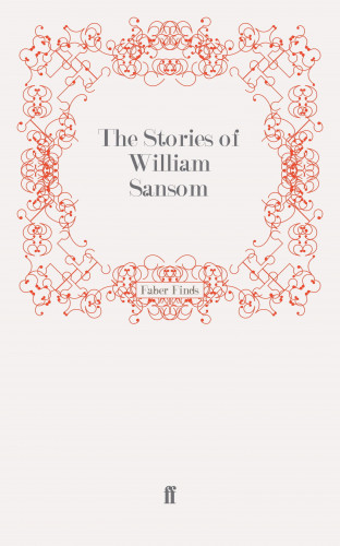 William Sansom: The Stories of William Sansom