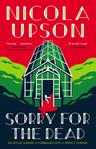 Nicola Upson: Sorry for the Dead