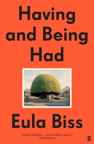 Eula Biss: Having and Being Had