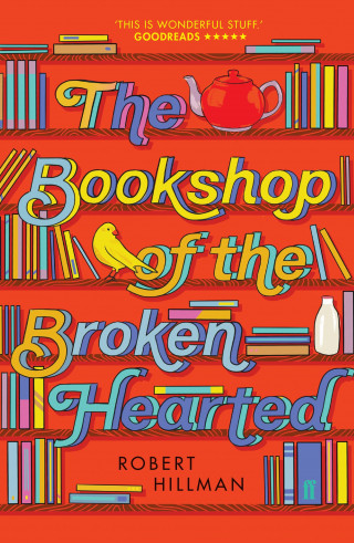 Robert Hillman: The Bookshop of the Broken Hearted