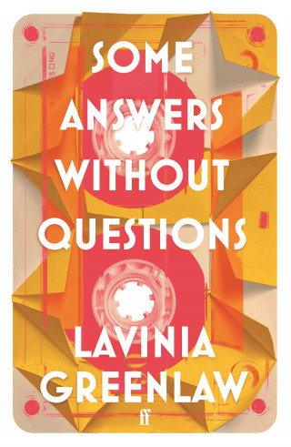 Lavinia Greenlaw: Some Answers Without Questions